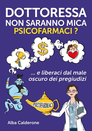 Dottoressa non saranno mica