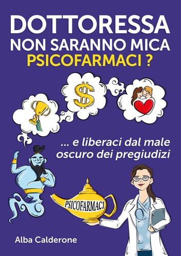 Dottoressa non saranno mica